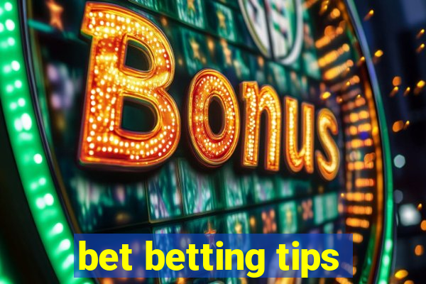 bet betting tips